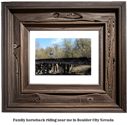 family horseback riding near me in Boulder City, Nevada